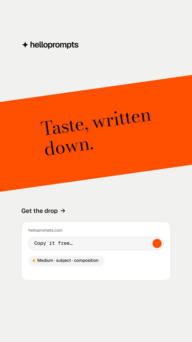Instagram story for HelloPrompts: "Taste, written down." Minimal luxury style, diagonal layout, light palette in white, orange.