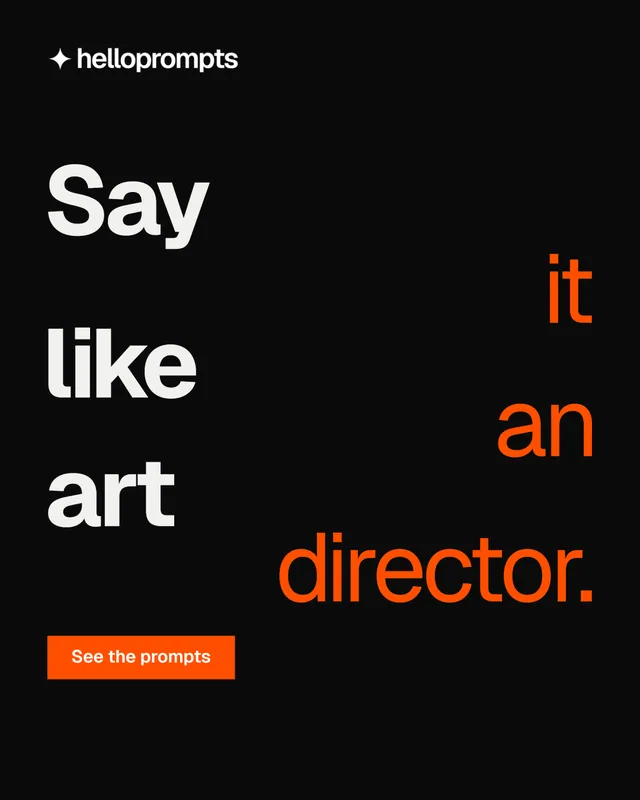 Instagram portrait post for HelloPrompts: "Say it like an art director." Swiss style, stacked layout, dark palette in black, orange.