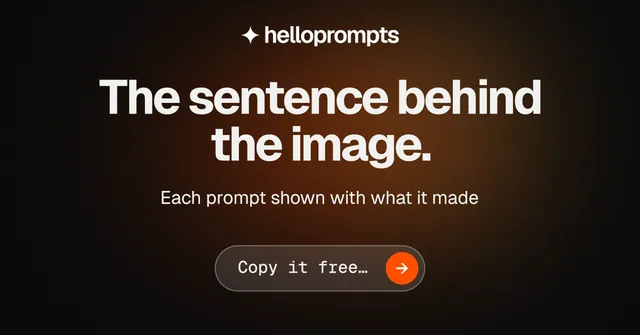 Social ad for HelloPrompts: "The sentence behind the image." Agentic glass style, centred layout, dark palette in black, orange.