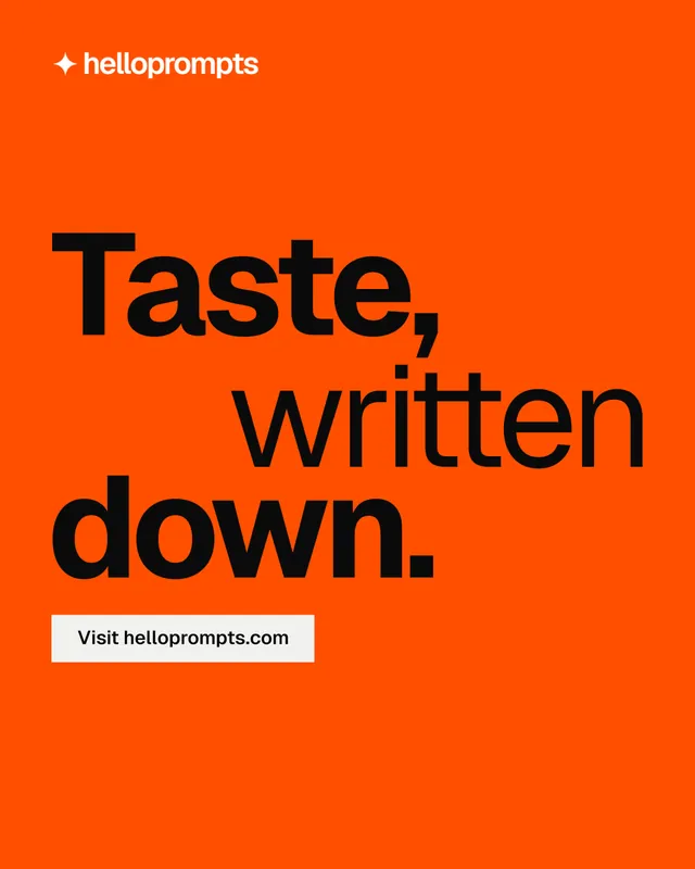 Instagram portrait post for HelloPrompts: "Taste, written down." Swiss style, stacked layout, dark palette in orange.