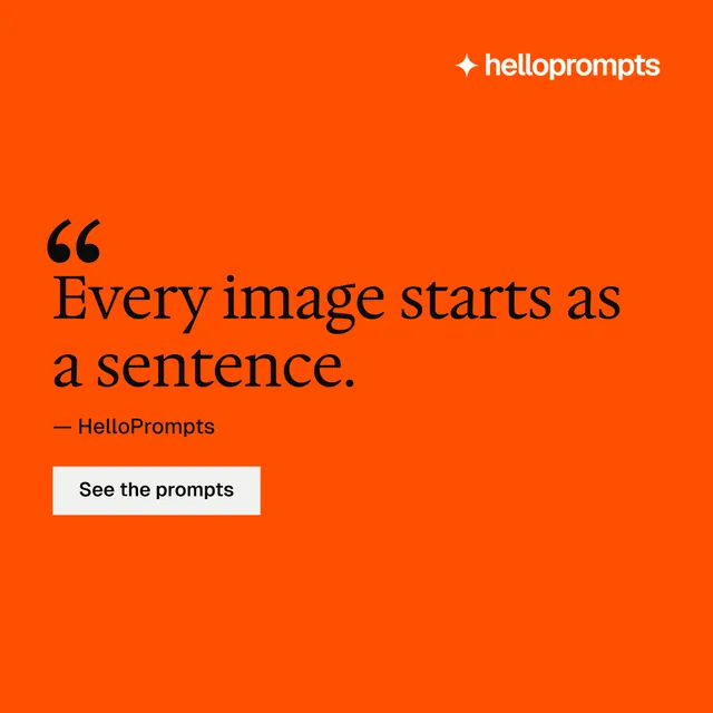 Instagram post for HelloPrompts: "See the prompt. Steal the taste." Split block style, quote layout, light palette in orange.