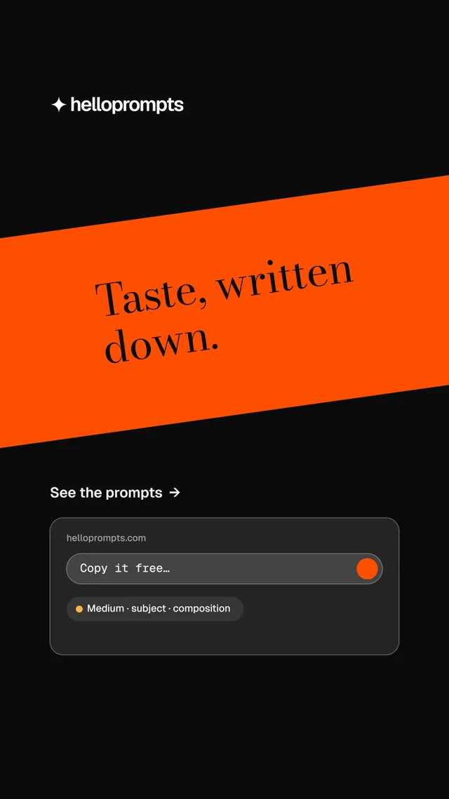 Instagram story for HelloPrompts: "Taste, written down." Minimal luxury style, diagonal layout, dark palette in black, orange.