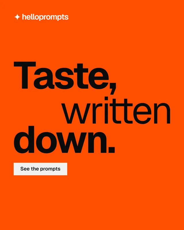 Instagram portrait post for HelloPrompts: "Taste, written down." Swiss style, stacked layout, dark palette in orange.