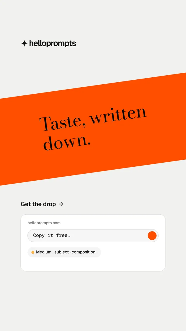 Instagram story for HelloPrompts: "Taste, written down." Minimal luxury style, diagonal layout, light palette in white, orange.