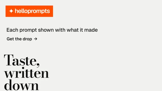Landscape graphic for HelloPrompts: "Prompts that show their work." Minimal luxury style, oversized layout, light palette in white, brown.