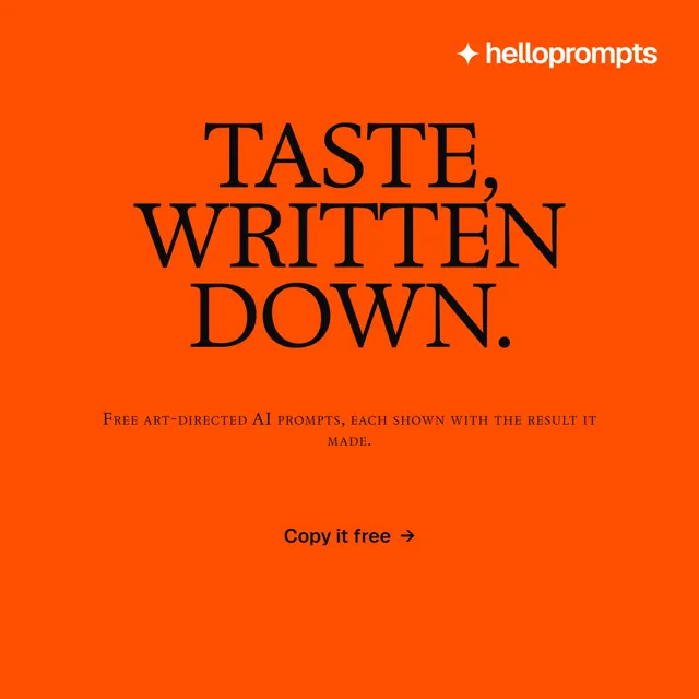 Instagram post for HelloPrompts: "Taste, written down." Brutalist style, smallcaps layout, dark palette in orange.