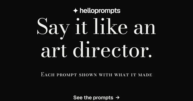 Social ad for HelloPrompts: "Say it like an art director." Minimal luxury style, smallcaps layout, dark palette in black, grey.
