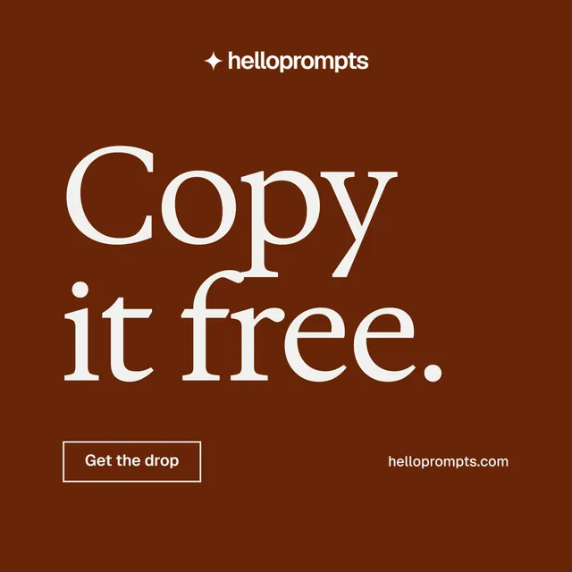 Instagram post for HelloPrompts: "Copy it free." Editorial style, poster layout, dark palette in orange.