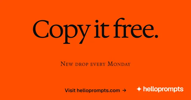 Social ad for HelloPrompts: "Copy it free." Swiss style, smallcaps layout, dark palette in orange.