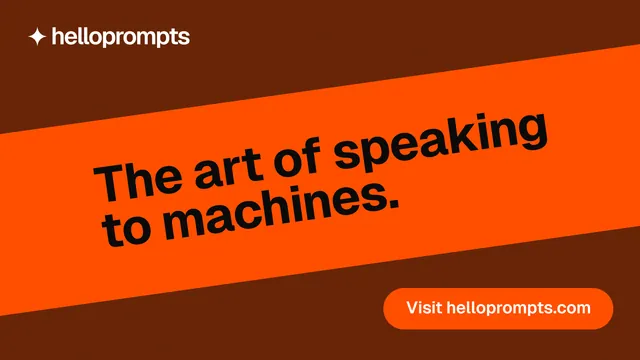 Landscape graphic for HelloPrompts: "The art of speaking to machines." Y2K style, diagonal layout, dark palette in orange.