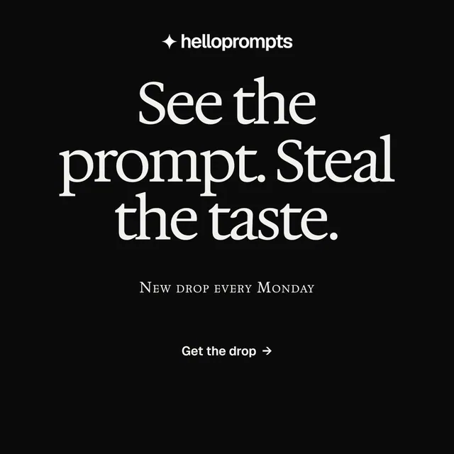 Instagram post for HelloPrompts: "See the prompt. Steal the taste." Swiss style, smallcaps layout, dark palette in black, grey.