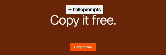X header for HelloPrompts: "Copy it free." Swiss style, centred layout, dark palette in orange.