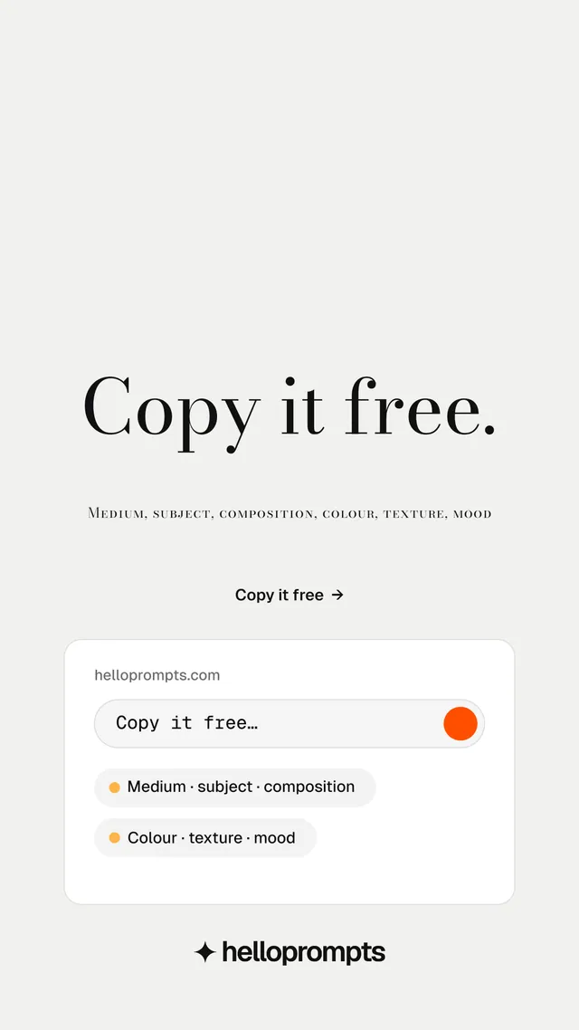 Instagram story for HelloPrompts: "Copy it free." Minimal luxury style, smallcaps layout, light palette in white.