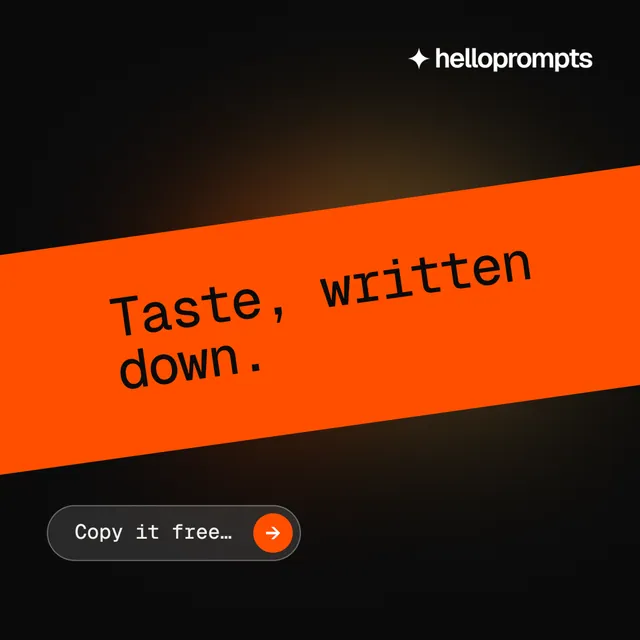 Instagram post for HelloPrompts: "Taste, written down." Agentic glass style, diagonal layout, dark palette in orange, black.