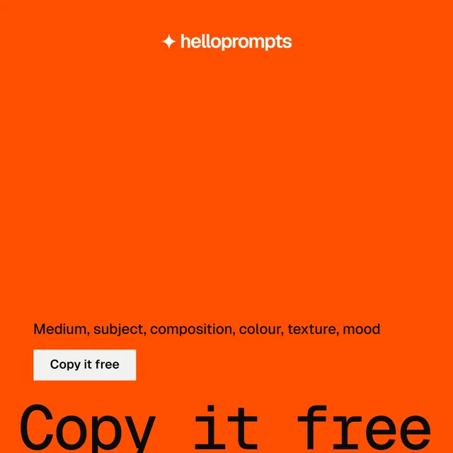 Instagram post for HelloPrompts: "Copy it free." Split block style, oversized layout, dark palette in orange.