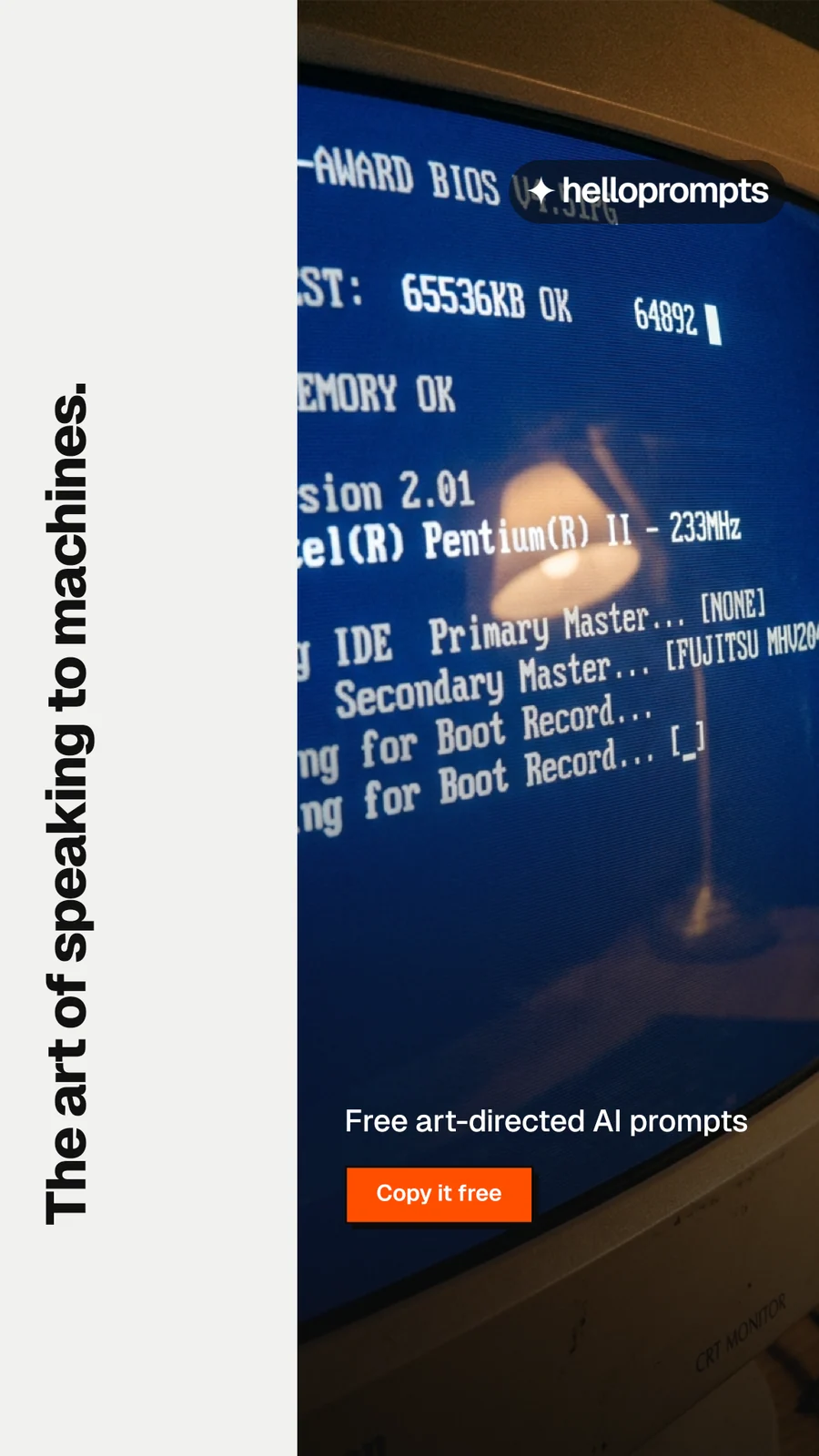 Instagram story for HelloPrompts: "The art of speaking to machines." Brutalist style, vertical layout, light palette in white, blue, black.