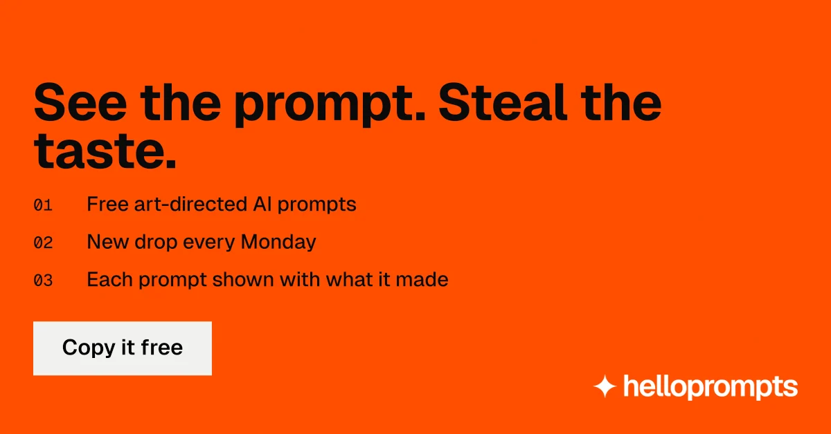 Social ad for HelloPrompts: "See the prompt. Steal the taste." Split block style, numbered layout, dark palette in orange.