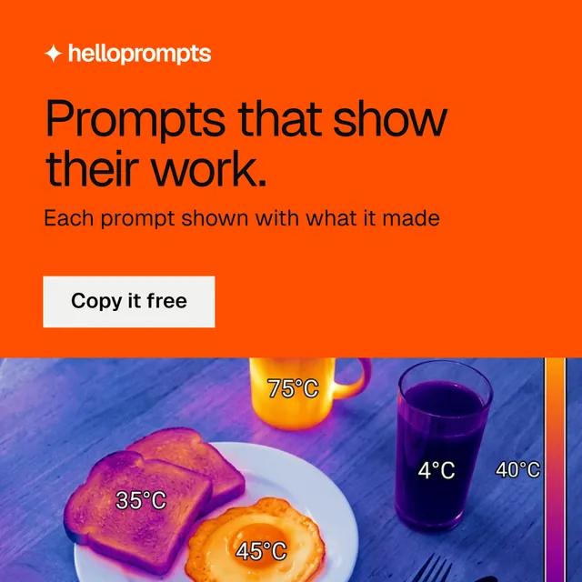 Instagram post for HelloPrompts: "Prompts that show their work." Split block style, skeleton layout, light palette in orange, red.