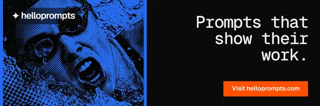 X header for HelloPrompts: "Prompts that show their work." Swiss style, right layout, dark palette in black, blue.
