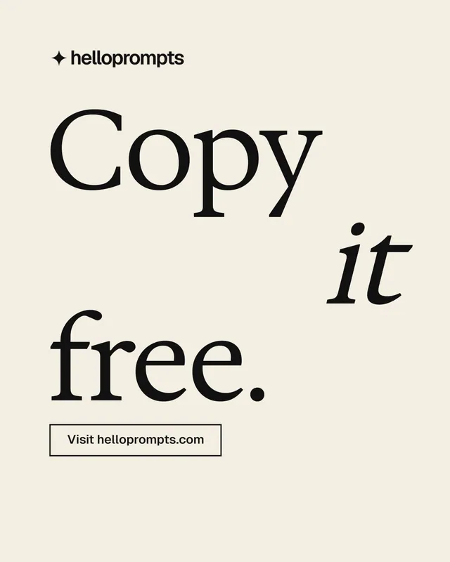 Instagram portrait post for HelloPrompts: "Copy it free." Editorial style, stacked layout, light palette in white, yellow, grey.