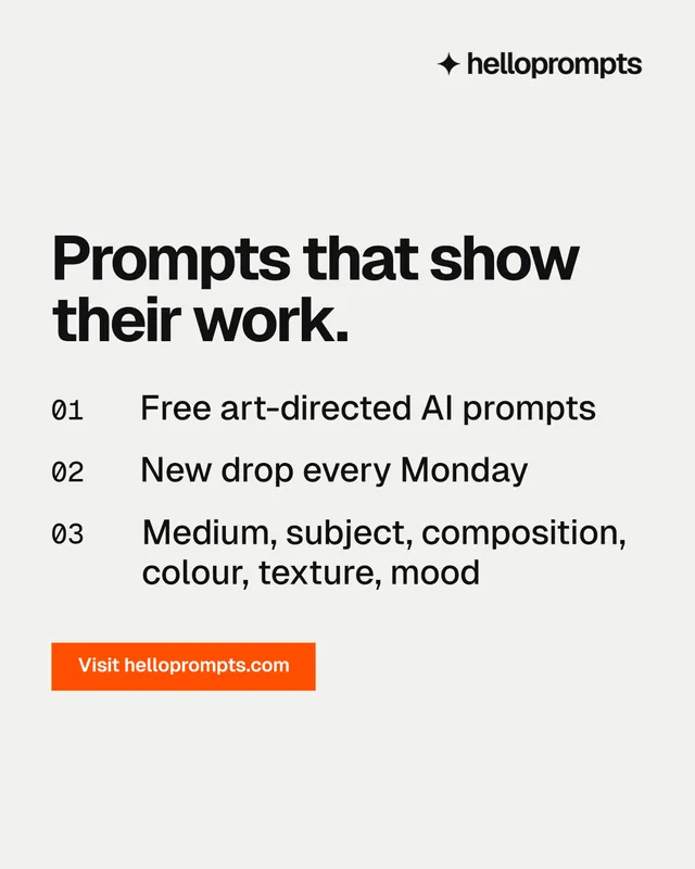 Instagram portrait post for HelloPrompts: "Prompts that show their work." Swiss style, numbered layout, light palette in white, grey.