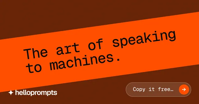Social ad for HelloPrompts: "The art of speaking to machines." Agentic glass style, diagonal layout, dark palette in orange.
