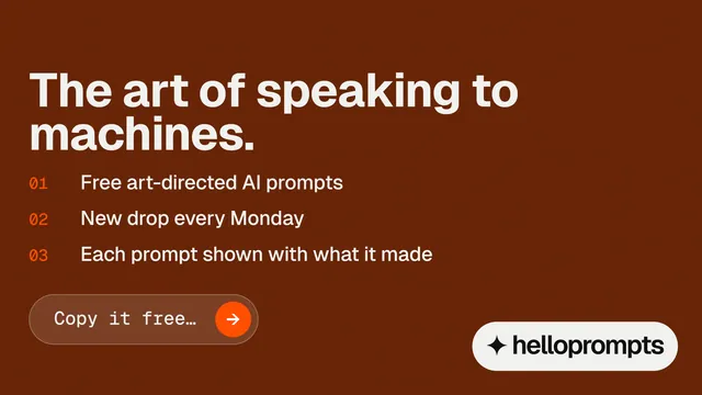 Landscape graphic for HelloPrompts: "The art of speaking to machines." Agentic glass style, numbered layout, dark palette in orange, brown.