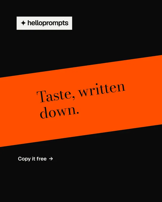 Instagram portrait post for HelloPrompts: "Taste, written down." Minimal luxury style, diagonal layout, dark palette in black, orange.