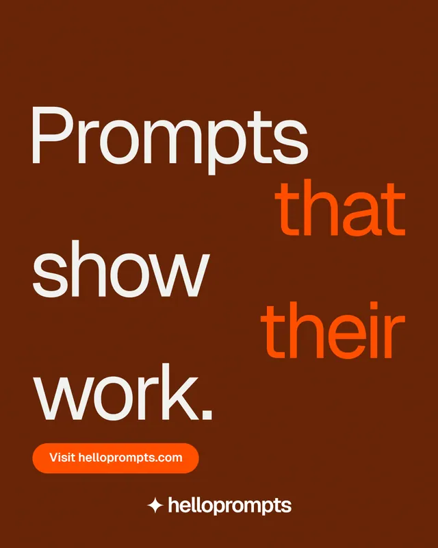 Instagram portrait post for HelloPrompts: "Prompts that show their work." Y2K style, stacked layout, dark palette in orange, brown.