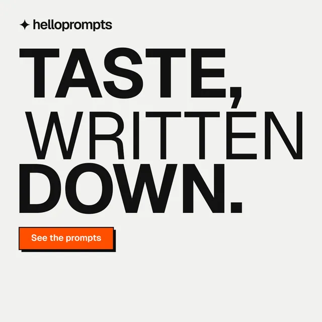 Instagram post for HelloPrompts: "Taste, written down." Brutalist style, stacked layout, light palette in white, orange, grey.