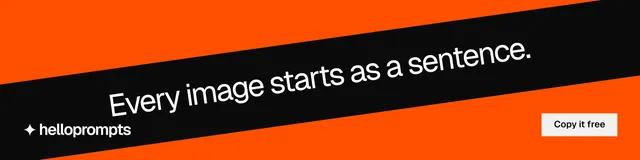 LinkedIn banner for HelloPrompts: "Every image starts as a sentence." Swiss style, diagonal layout, dark palette in orange, black.