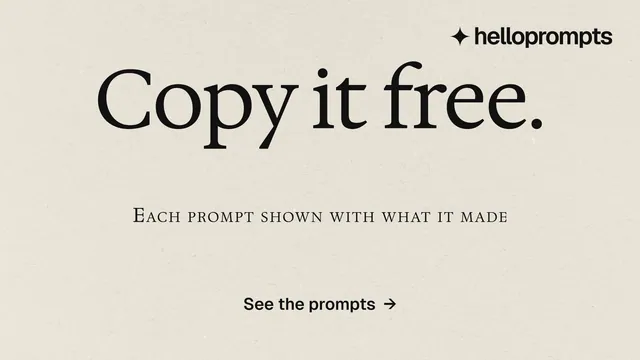 Landscape graphic for HelloPrompts: "Copy it free." Editorial style, smallcaps layout, light palette in orange, yellow, grey.
