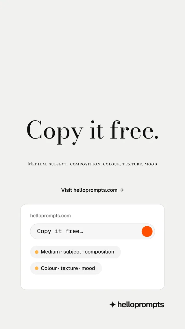Instagram story for HelloPrompts: "Copy it free." Minimal luxury style, smallcaps layout, light palette in white.
