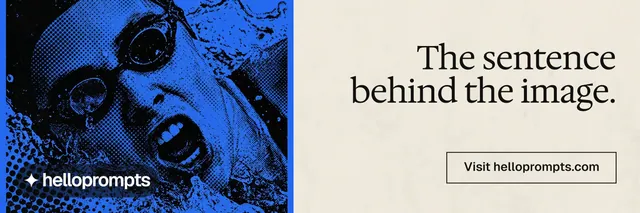 X header for HelloPrompts: "The sentence behind the image." Editorial style, right layout, light palette in yellow, blue, white.