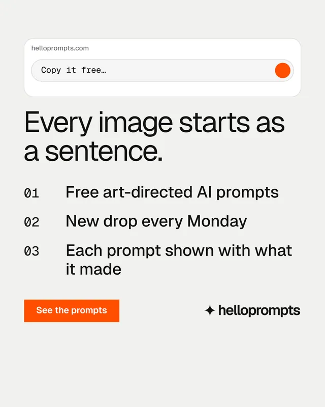 Instagram portrait post for HelloPrompts: "Every image starts as a sentence." Swiss style, numbered layout, light palette in white, orange.