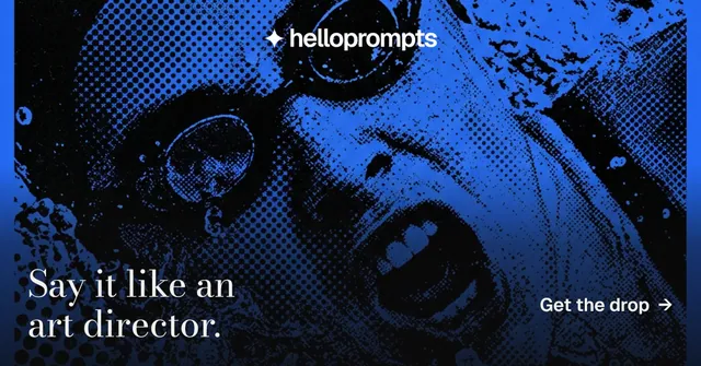 Social ad for HelloPrompts: "Say it like an art director." Minimal luxury style, image led layout, dark palette in blue, black.