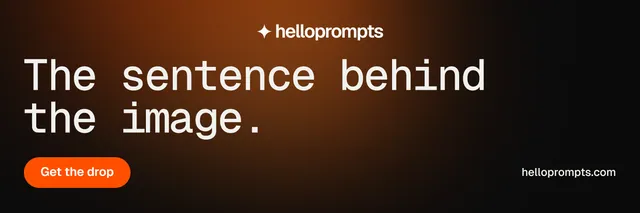X header for HelloPrompts: "The sentence behind the image." Y2K style, poster layout, dark palette in black, orange, brown.