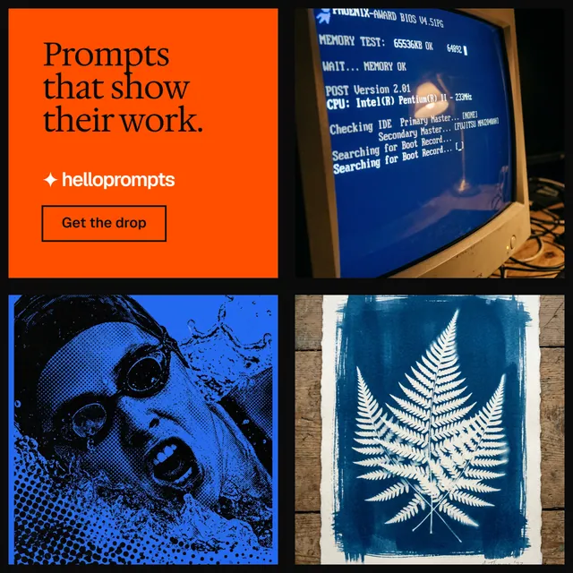 Instagram post for HelloPrompts: "Prompts that show their work." Editorial style, collage layout, dark palette in blue, orange, grey.