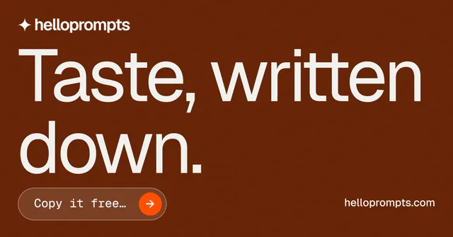 Social ad for HelloPrompts: "Taste, written down." Agentic glass style, poster layout, dark palette in orange.