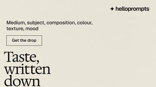 Landscape graphic for HelloPrompts: "See the prompt. Steal the taste." Editorial style, oversized layout, light palette in orange, grey, yellow.