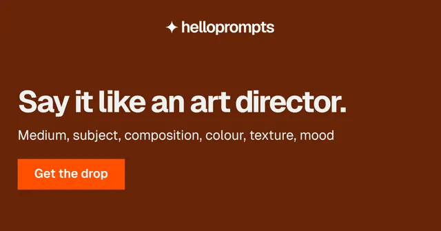 Social ad for HelloPrompts: "Say it like an art director." Swiss style, skeleton layout, dark palette in orange, brown.
