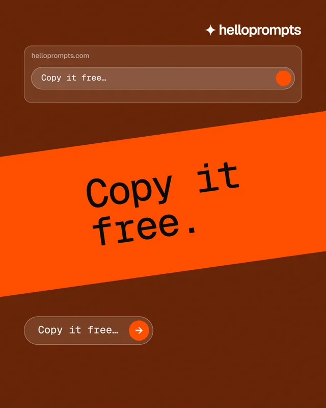 Instagram portrait post for HelloPrompts: "Copy it free." Agentic glass style, diagonal layout, dark palette in orange.
