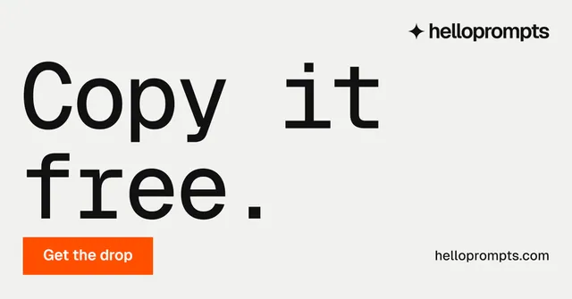Social ad for HelloPrompts: "Copy it free." Swiss style, poster layout, light palette in white, orange, grey.
