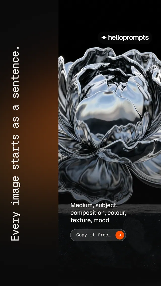 Instagram story for HelloPrompts: "Every image starts as a sentence." Agentic glass style, vertical layout, dark palette in orange, black, grey.
