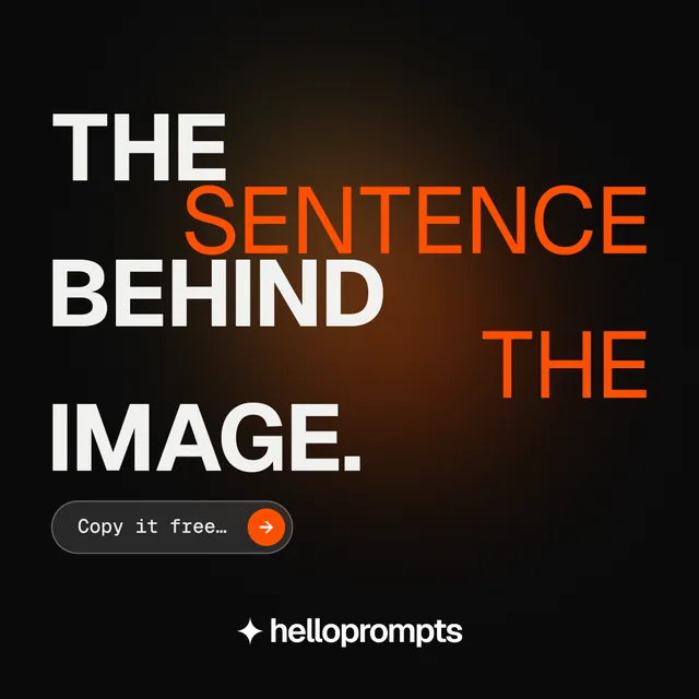 Instagram post for HelloPrompts: "The sentence behind the image." Agentic glass style, stacked layout, dark palette in black, brown.