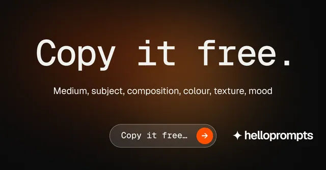 Social ad for HelloPrompts: "Copy it free." Agentic glass style, centred layout, dark palette in black, orange, grey.