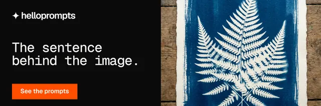 X header for HelloPrompts: "The sentence behind the image." Split block style, bottom layout, dark palette in black, grey.
