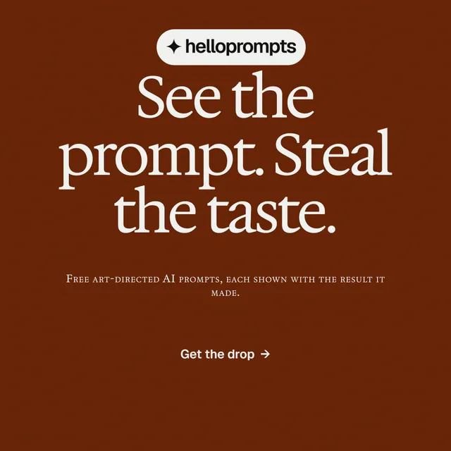 Instagram post for HelloPrompts: "See the prompt. Steal the taste." Y2K style, smallcaps layout, dark palette in orange, brown.