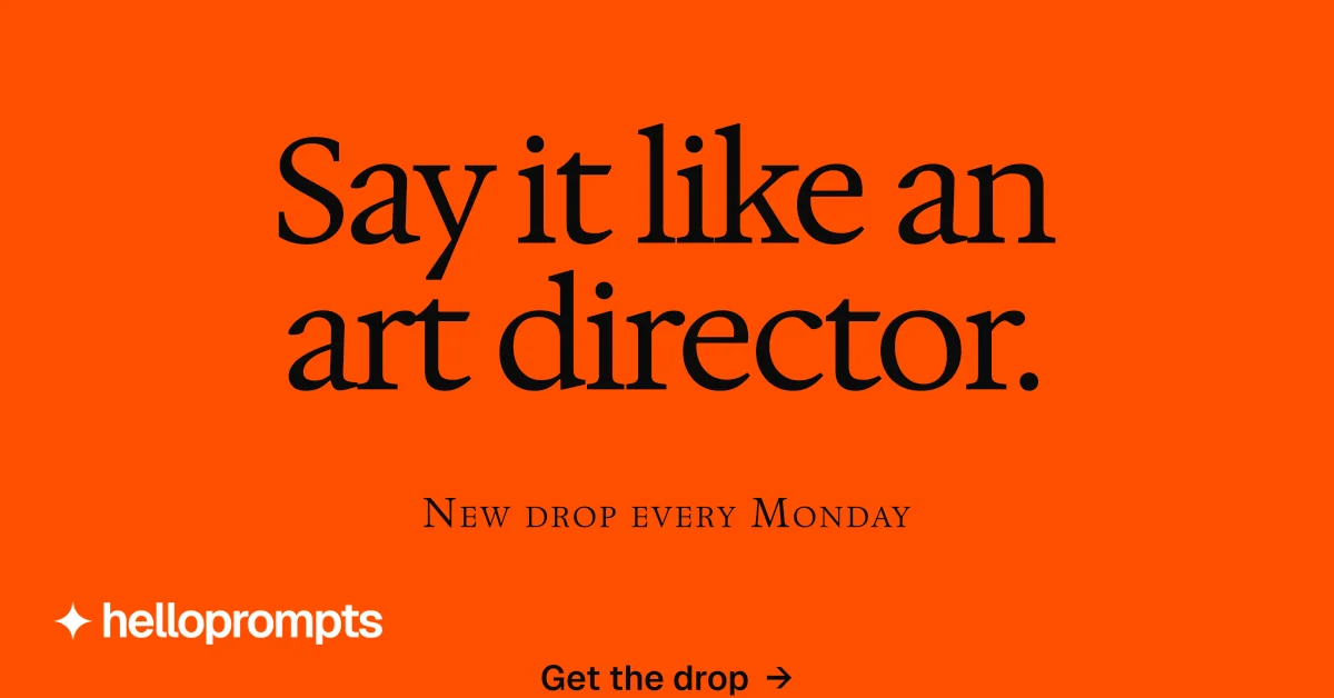 Social ad for HelloPrompts: "Say it like an art director." Swiss style, smallcaps layout, dark palette in orange.