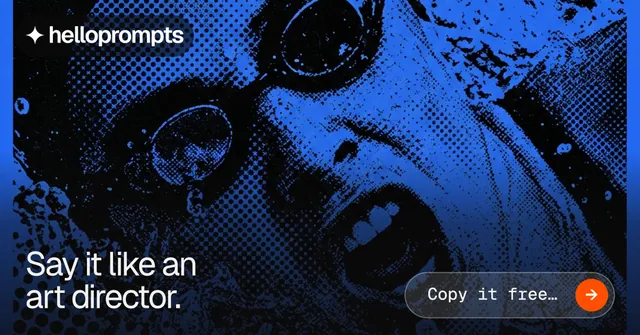 Social ad for HelloPrompts: "Say it like an art director." Agentic glass style, image led layout, dark palette in blue, black.